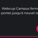 Webcup ferme les portes de ses campus Nord et Sud