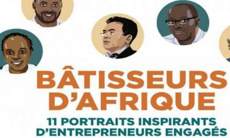Bâtisseurs d’Afrique retrace les parcours de onze entrepreneurs africains